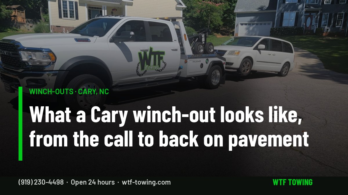 WTF Towing Ram wrecker in a Cary, NC neighborhood — what a winch-out looks like from the call to the car back on pavement