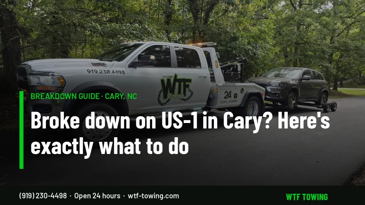 WTF Towing wrecker towing an SUV — what to do when you break down on US-1 in Cary, NC